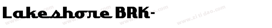 Lakeshore BRK字体转换
